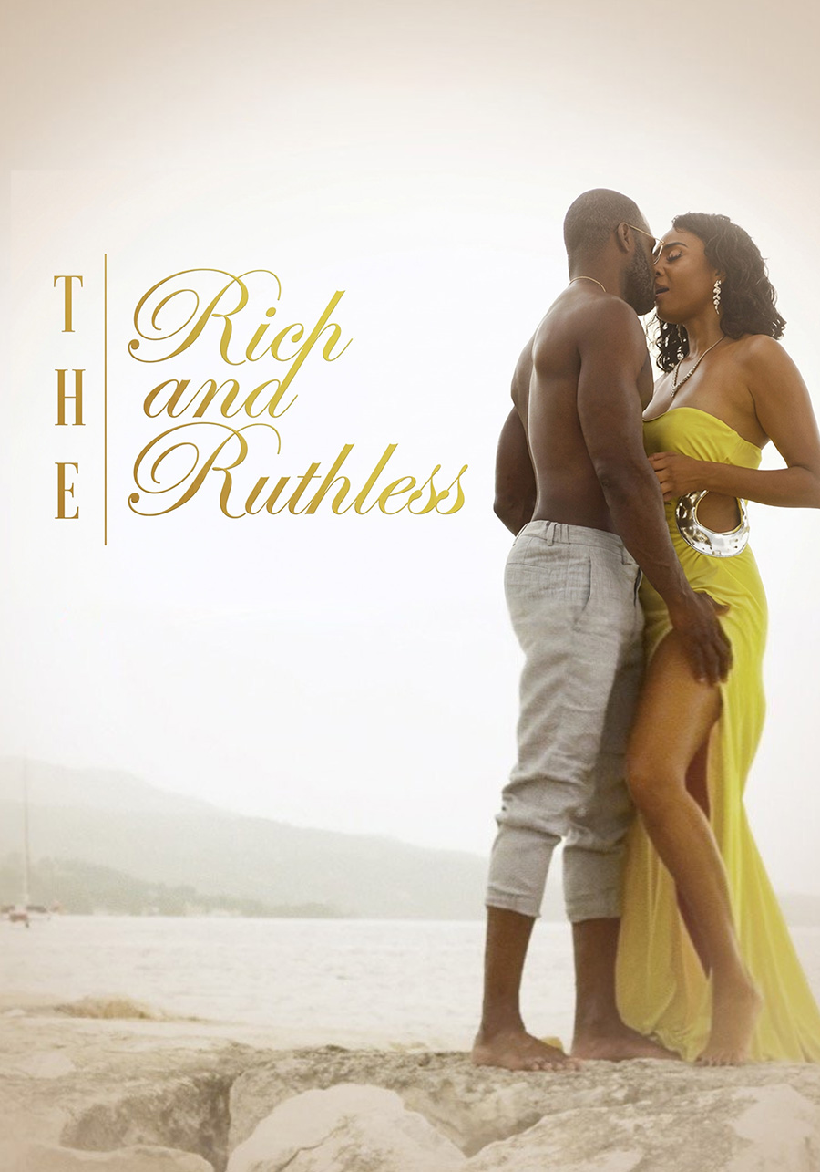 The Rich and The Ruthless