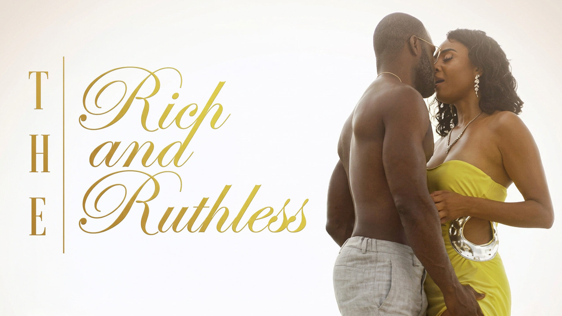 The Rich and The Ruthless