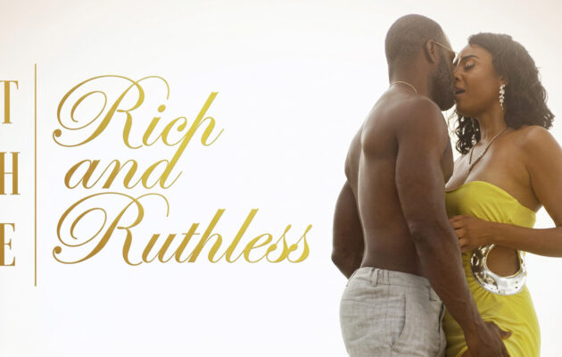 The Rich and The Ruthless